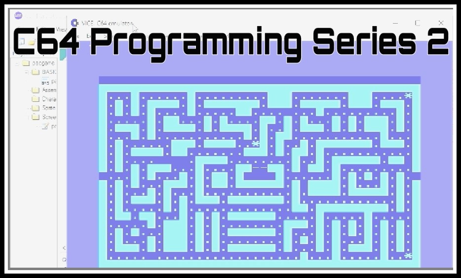 C64 – Creating a Pac-Clone, Programming Series 2