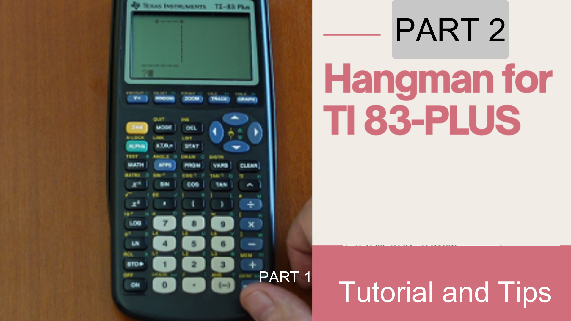 Programming Hangman Using the TI83-Plus Calculator | Part 2 Tutorial