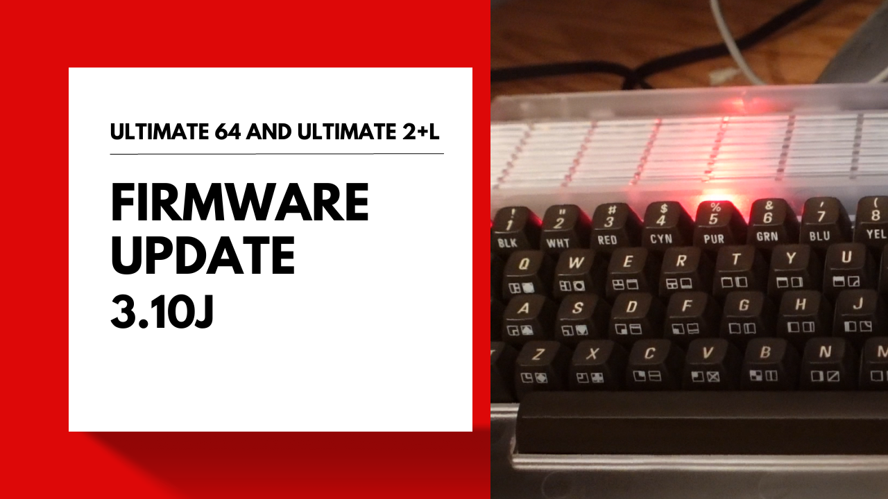 Ultimate64 and Ultimate 2+L Firmware update 3.10j