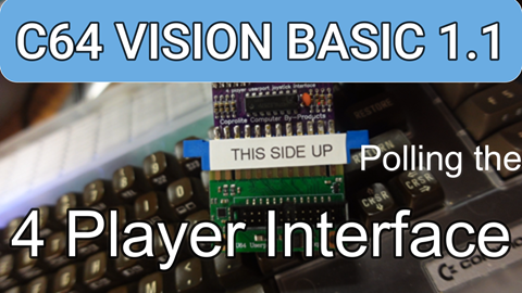 Testing the C64 4player interface board with Vision Basic 1.1