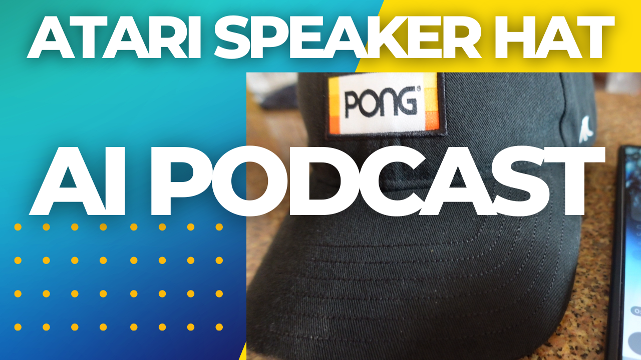 AI Podcasts: Atari Speaker Hat