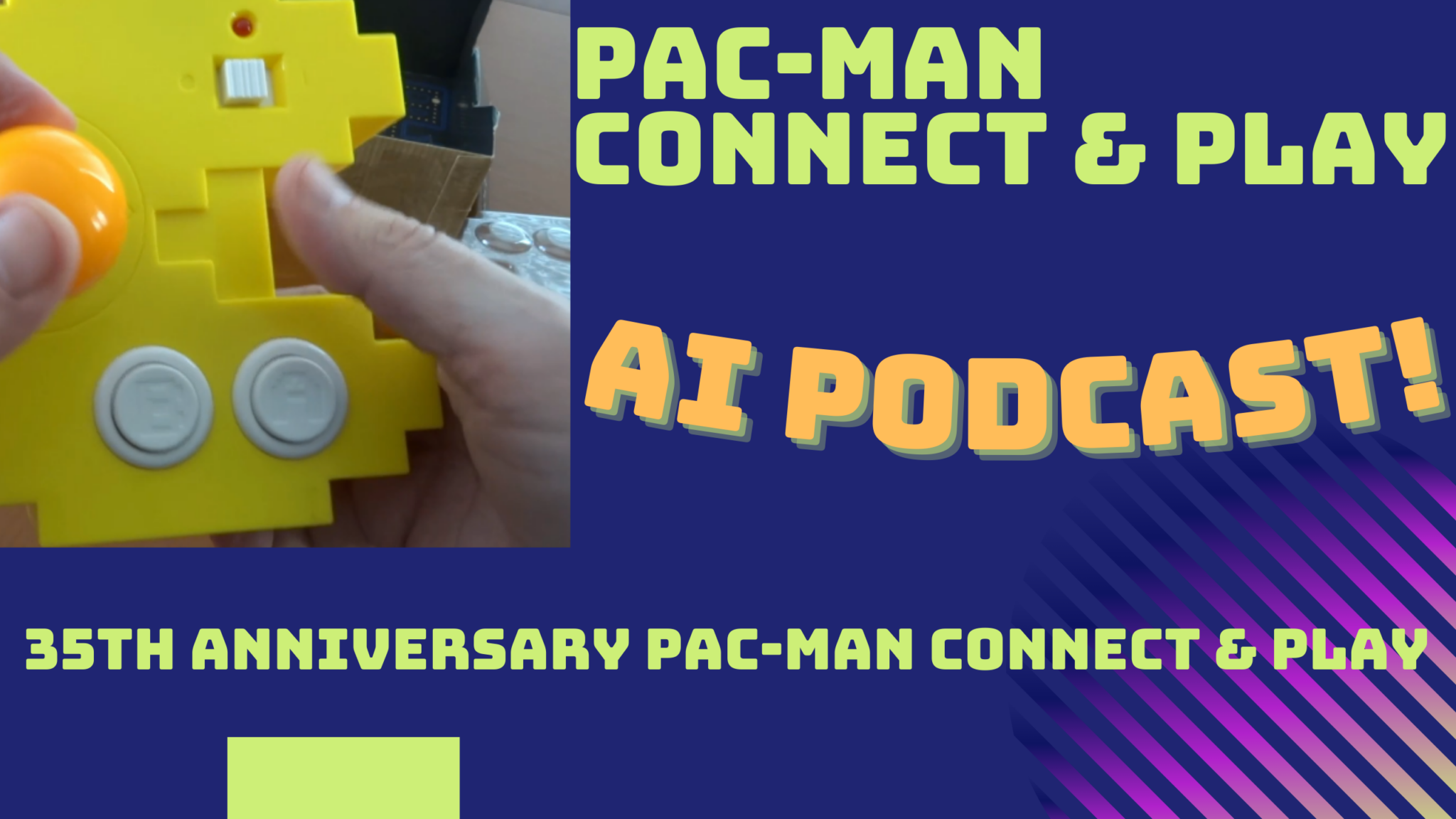 AI Podcasts: Pac-Man Connect & Play